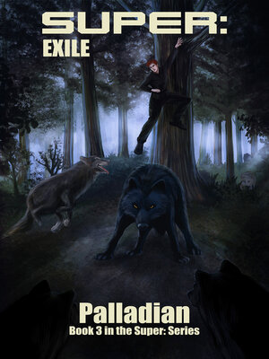 cover image of Super: Exile: Book 3 in the Super: Series